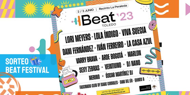 Beat Festival Toledo - Sorteo de rentradas en Autoescuelas Vial Masters